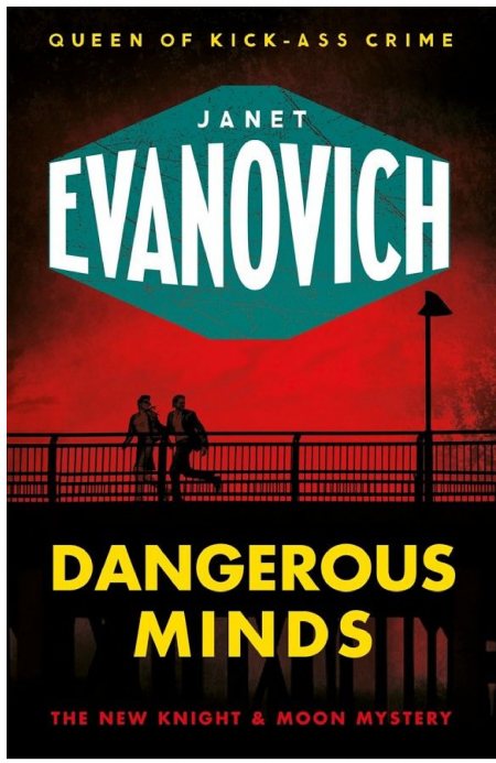 2017 - Dangerous minds - Janet Evanovich - Angleterre.jpg